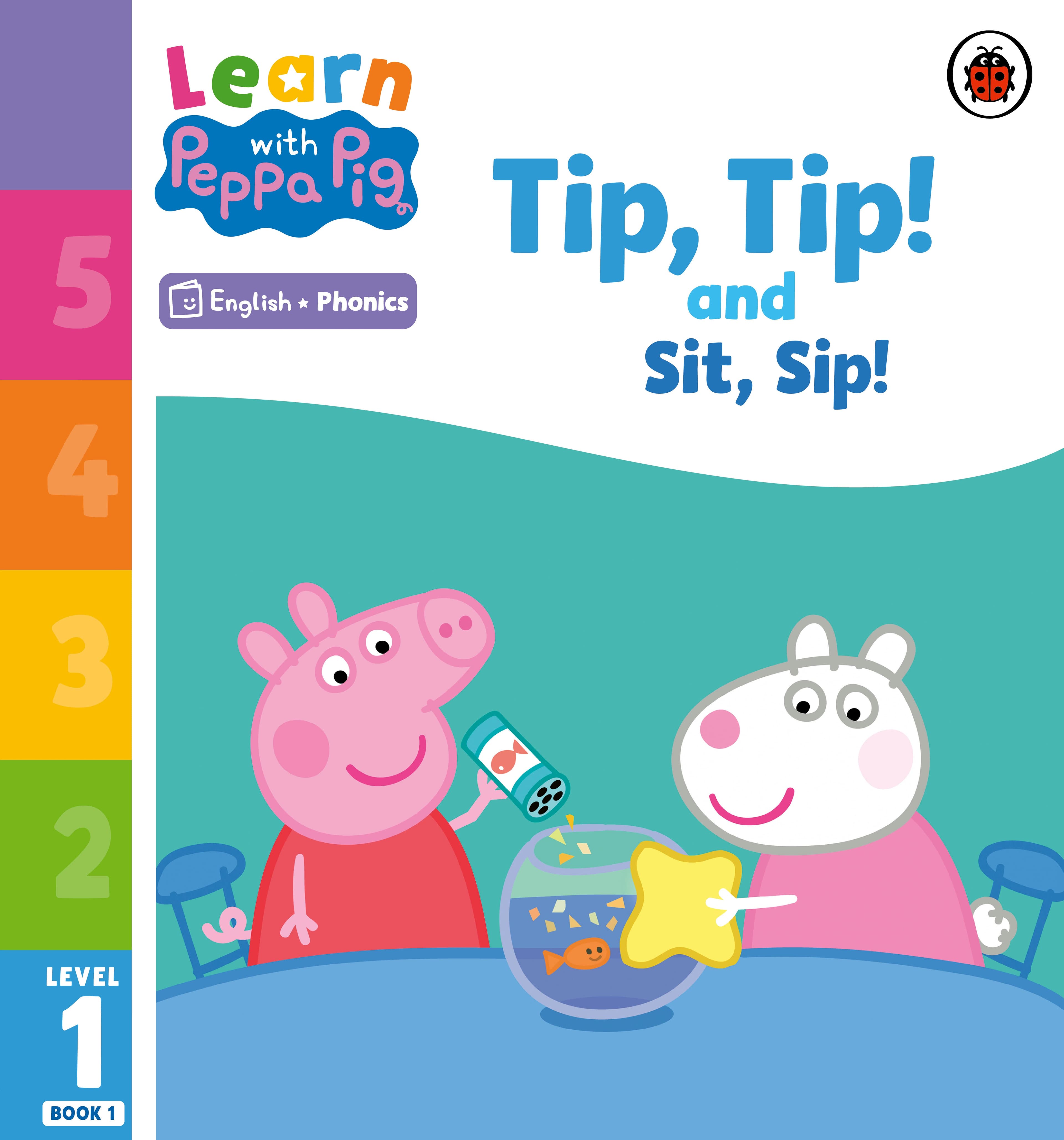 Tip, Tip! and Sit, Sip!